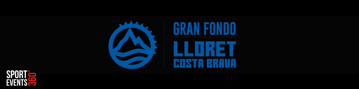 Inscripción - GRAN FONDO LLORET COSTA BRAVA 2021